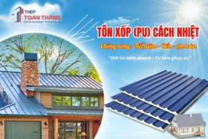 Tôn cách nhiệt Bình Phước chống nóng, giảm ồn cho mọi công trình
