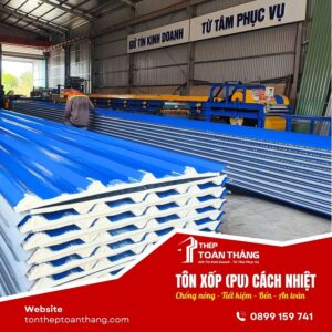 Tôn cách nhiệt Bình Phước chống nóng, giảm ồn cho mọi công trình